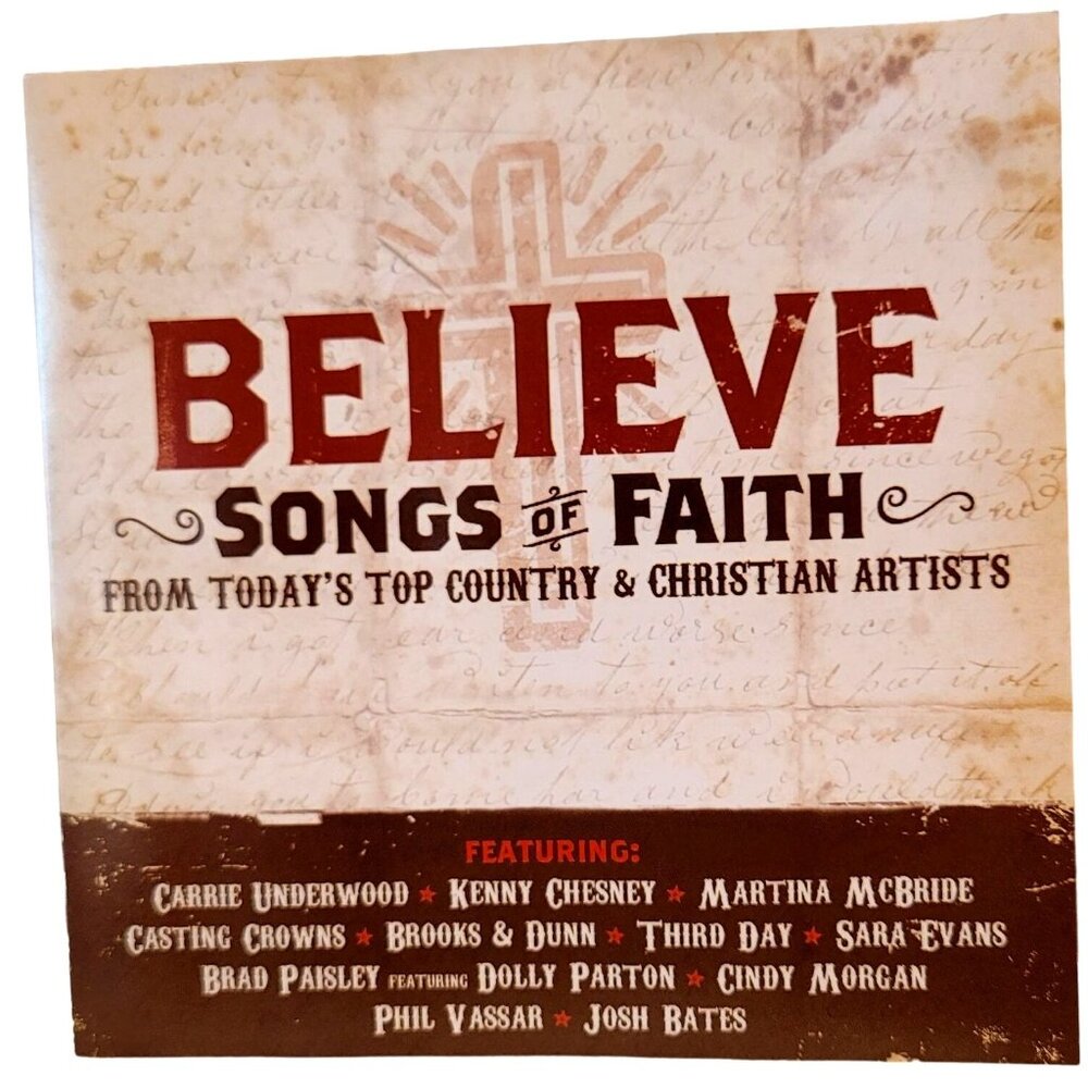 Believe - Songs of Faith from Today's Top Country & Christian Artists  37149cd